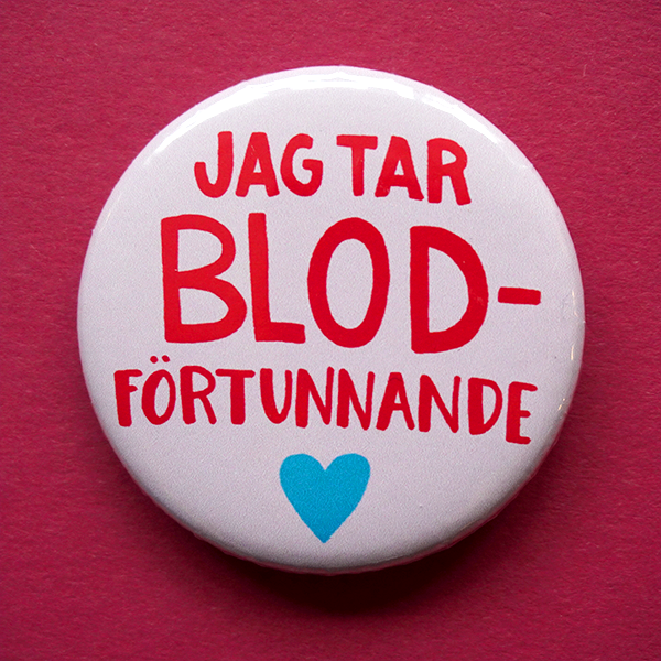 Knapp - Jag tar blodförtunnande