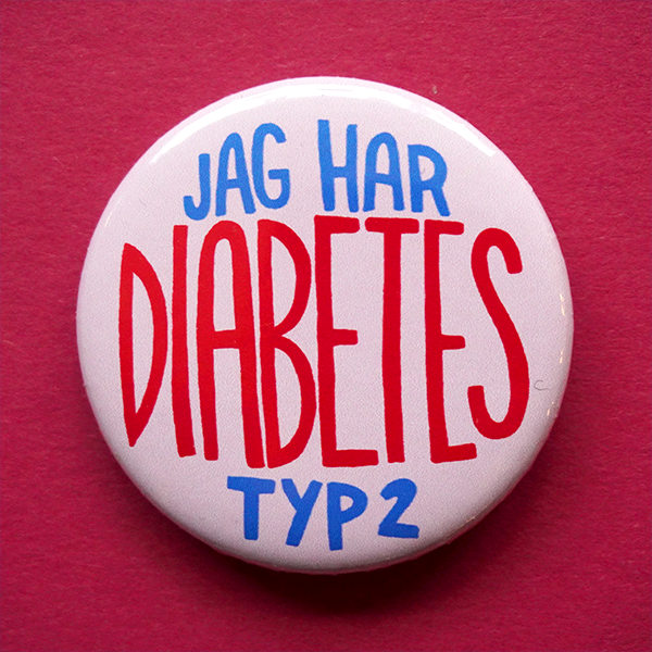 Knapp - Jag har diabetes Typ 2