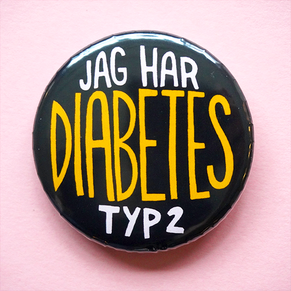 Knapp - Jag har diabetes Typ 2