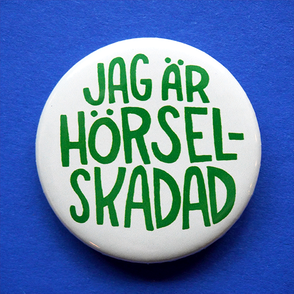 Knapp - Jag är hörselskadad