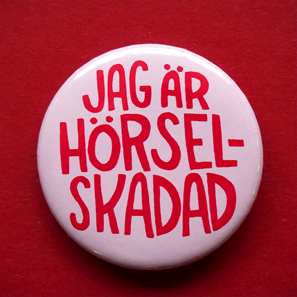 Knapp - Jag är hörselskadad