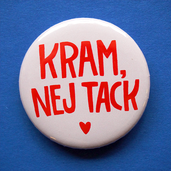 Knapp - Kram, Nej tack