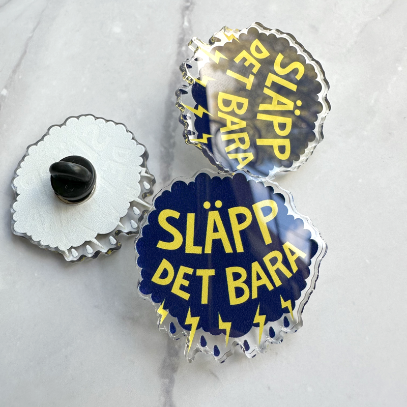 Pin - Släpp det bara