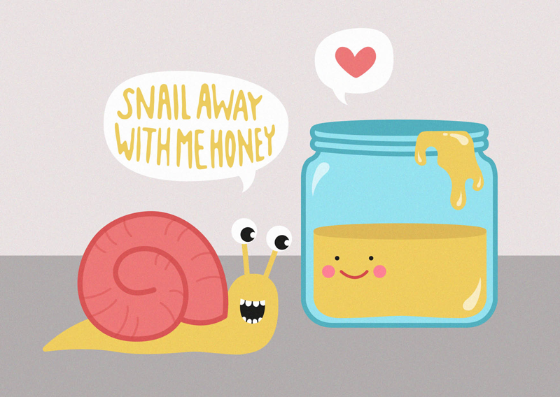 Vykort - Snail away with me honey